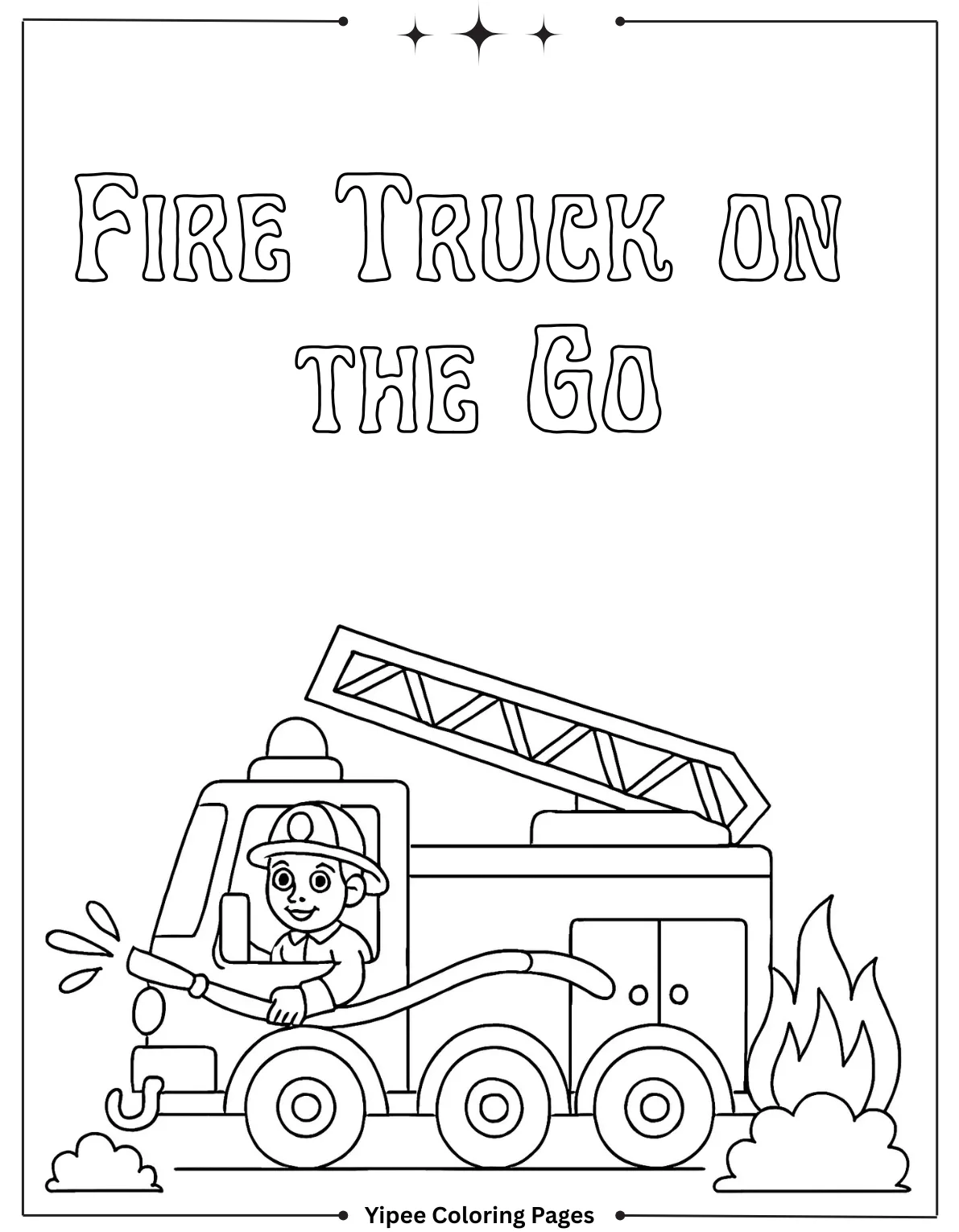 Fire Truck Coloring Pages – Exciting & Free Printables Fire Truck on the Go Coloring Sheet for Kids
