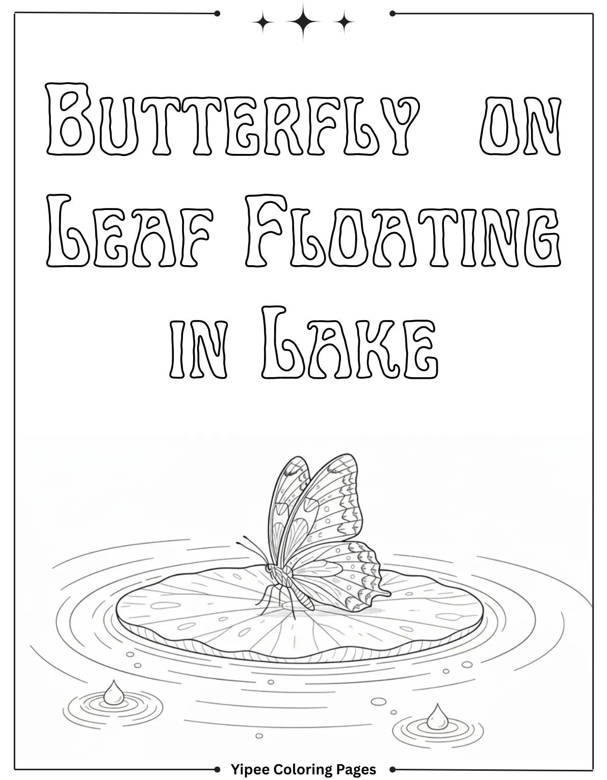 Butterfly Coloring Pages for Kids: Create Your Own Rainbow Wings! Butterfly on Leaf Floating in Lake Coloring Page